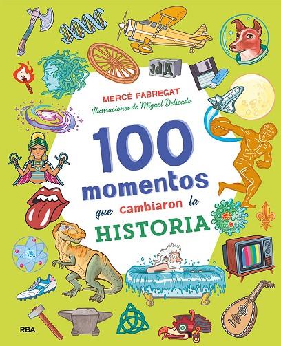 100 MOMENTOS QUE CAMBIARON LA HISTORIA | 9788427218062 | FABREGAT, MERCE