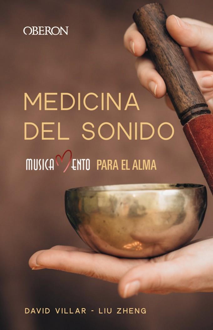 MEDICINA DEL SONIDO | 9788441542914 | VILLAR, DAVID ; ZHENG, LIU