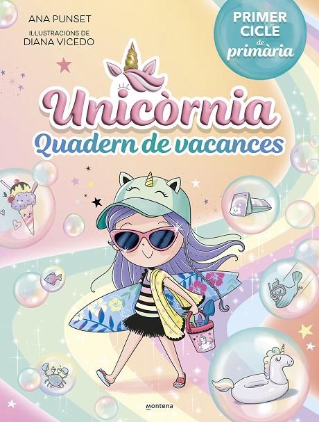 QUADERN DE VACANCES UNICÒRNIA PRIMER CICLE DE PRIMÀRIA | 9788419848840 | PUNSET, ANA