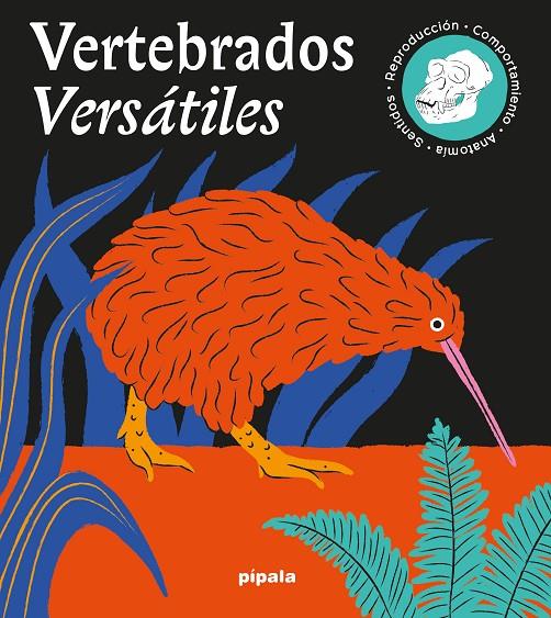 VERTEBRADOS VERSÁTILES | 9788419208378 | VELCOVSKY´, TOM/KOTASOVÁ ADÁMKOVÁ, MARIE