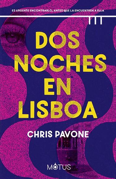 DOS NOCHES EN LISBOA | 9788418711886 | PAVONE, CHRIS