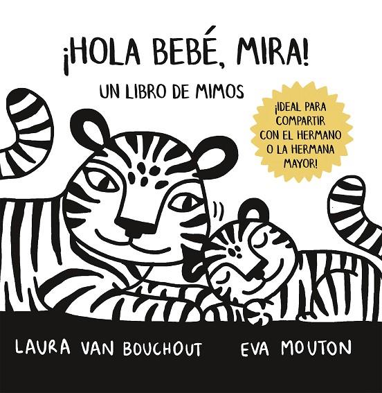 HOLA BEBÉ, MIRA! : LIBRO DE MIMOS | 9789403231129 | VAN BOUCHOUT, LAURA ; MOUTON, EVA