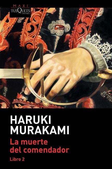 MUERTE DEL COMENDADOR LIBRO 2, LA | 9788490668139 | MURAKAMI, HARUKI