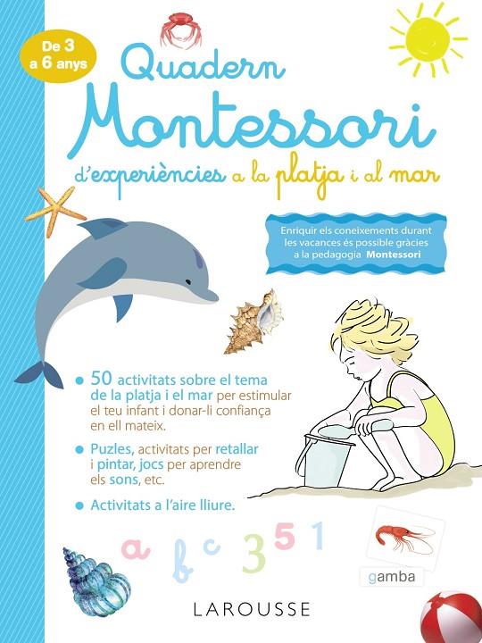 QUADERN D'EXPERIENCIES A LA PLATJA I AL MAR (DE 3 A 6 ANYS) | 9788418100345 | LAROUSSE EDITORIAL