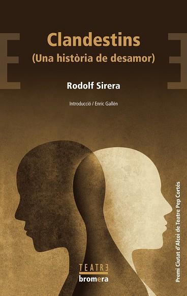 CLANDESTINS (UNA HISTÒRIA DE DESAMOR) | 9788413586885 | SIRERA, RODLF