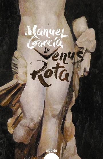 VENUS ROTA, LA | 9788491895008 | GARCÍA, MANUEL