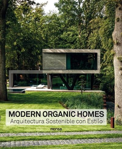 MODERN ORGANIC HOMES | 9788417557218 | VV. AA.