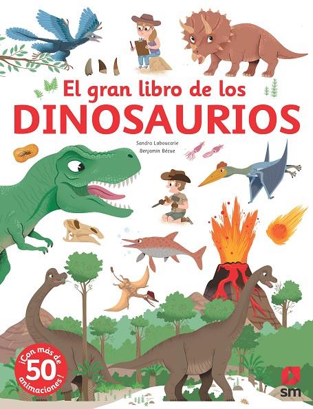 GRAN LIBRO DE LOS DINOSAURIOS, EL | 9788411209670 | LABOUCARIE, SANDRA