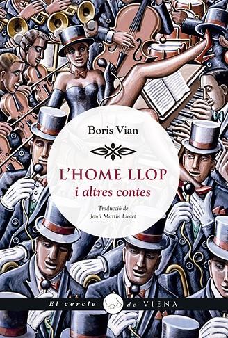 HOME LLOP I ALTRES CONTES | 9788417998059 | VIAN, BORIS