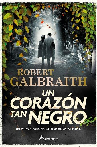 UN CORAZÓN TAN NEGRO (CORMORAN STRIKE 6) | 9788419346094 | GALBRAITH, ROBERT