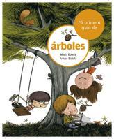 MI PRIMERA GUIA DE ARBOLES | 9788424632519 | BOADA, MARTI; BOADA, ARNAU