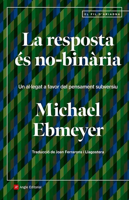 RESPOSTA ÉS NO-BINÀRIA, LA | 9788410112438 | EBMEYER, MICHAEL