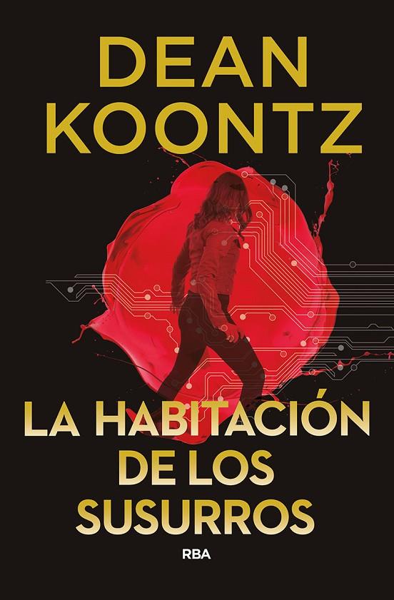 HABITACION DE LOS SUSURROS, LA | 9788491872252 | KOONTZ, DEAN