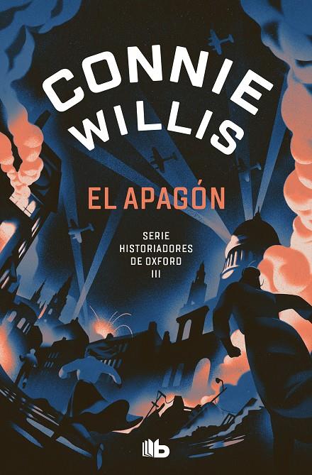 APAGÓN, EL (HISTORIADORES DE OXFORD 3) | 9788413147529 | WILLIS, CONNIE