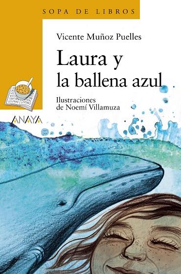 LAURA Y LA BALLENA AZUL | 9788414334836 | MUÑOZ PUELLES, VICENTE ; VILLAMUZA, NOEMÍ