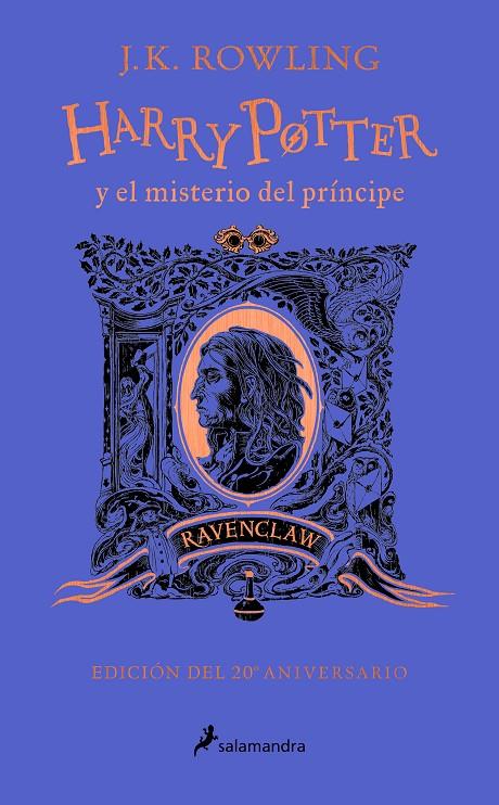 HARRY POTTER Y EL MISTERIO DEL PRÍNCIPE ( RAVENCLAW ) | 9788418637964 | ROWLING, J.K.