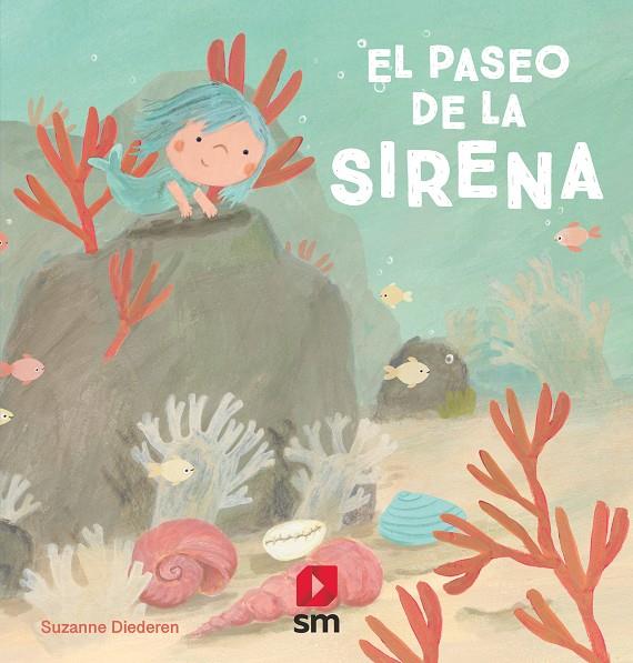 PASEO DE LA SIRENA, EL | 9788413183381 | DIEDEREN, SUZANNE