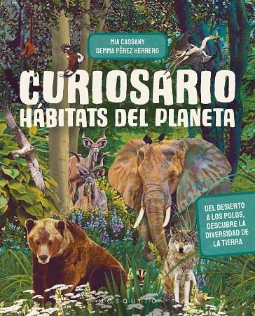 CURIOSARIO :  HÁBITATS DEL PLANETA | 9788419095848 | CASSANY, MIA : PÉREZ HERRERO, GEMMA