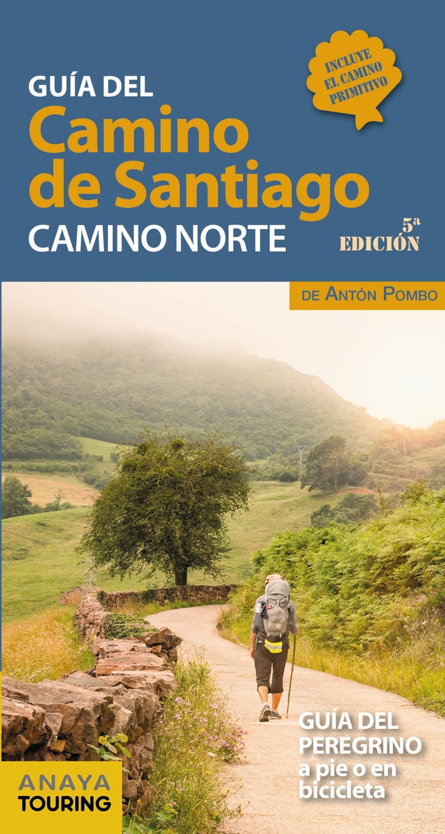 GUÍA DEL CAMINO DE SANTIAGO : CAMINO NORTE | 9788491583707 | POMBO RODRÍGUEZ, ANTÓN