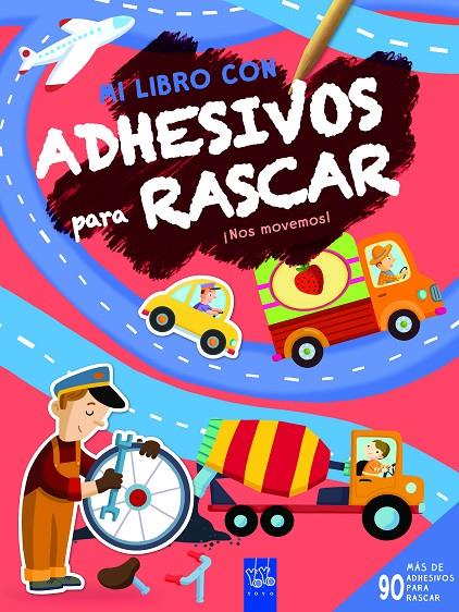 MI LIBRO CON ADHESIVOS PARA RASCAR : ¡NOS MOVEMOS! | 9788408236481