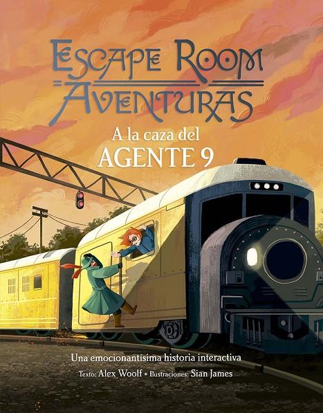 ESCAPE ROOM AVENTURAS. A LA CAZA DEL AGENTE 9 | 9788491456742 | WOOLF, ALEX