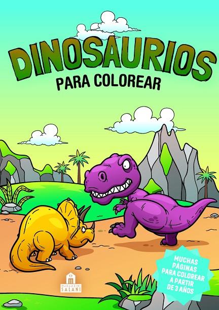 DINOSAURIOS PARA COLOREAR | 9788893678919 | , AA.VV.