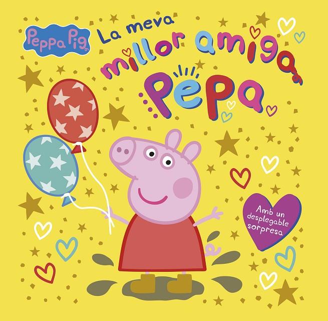 PEPPA PIG : LA MEVA MILLOR AMIGA PEPA | 9788448869175