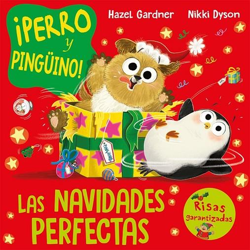 PERRO Y PINGÜINO : LAS NAVIDADES PERFECTAS | 9788491457497 | GARDNER, HAZEL ; DYSON, NIKKI