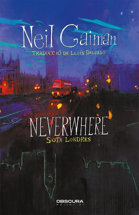 NEVERWHERE : SOTA LONDRES | 9788412382754 | GAIMAN, NEIL