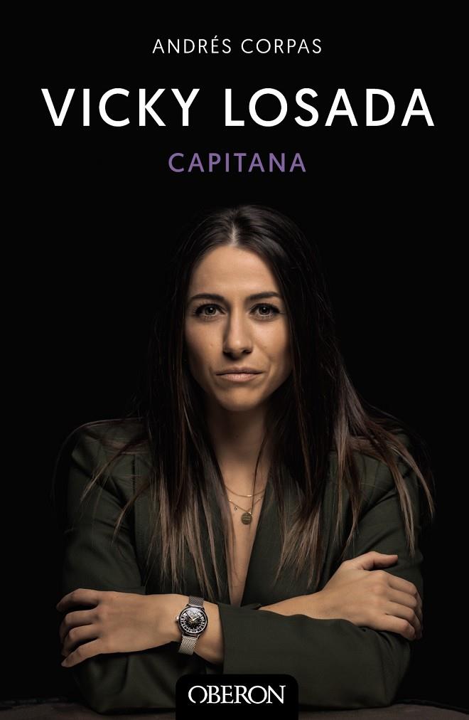 VICKY LOSADA : CAPITANA | 9788441545434 | CORPAS, ANDRÉS