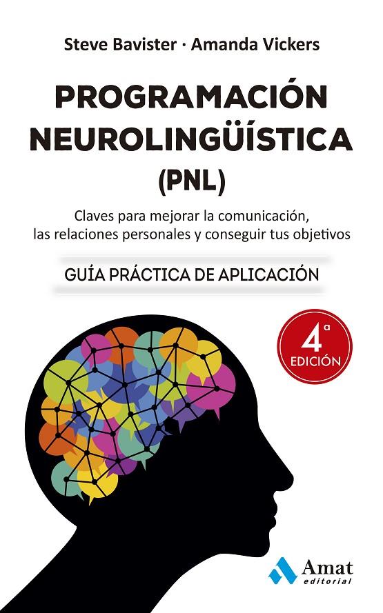 PROGRAMACIÓN NEUROLINGÜÍSTICA (PNL) NE | 9788419341471 | VICKERS, AMANDA ; BAVISTER, STEVE