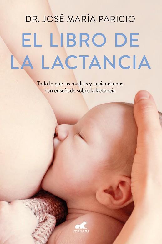 LIBRO DE LA LACTANCIA, EL | 9788416076833 | PARICIO, JOSE MARIA