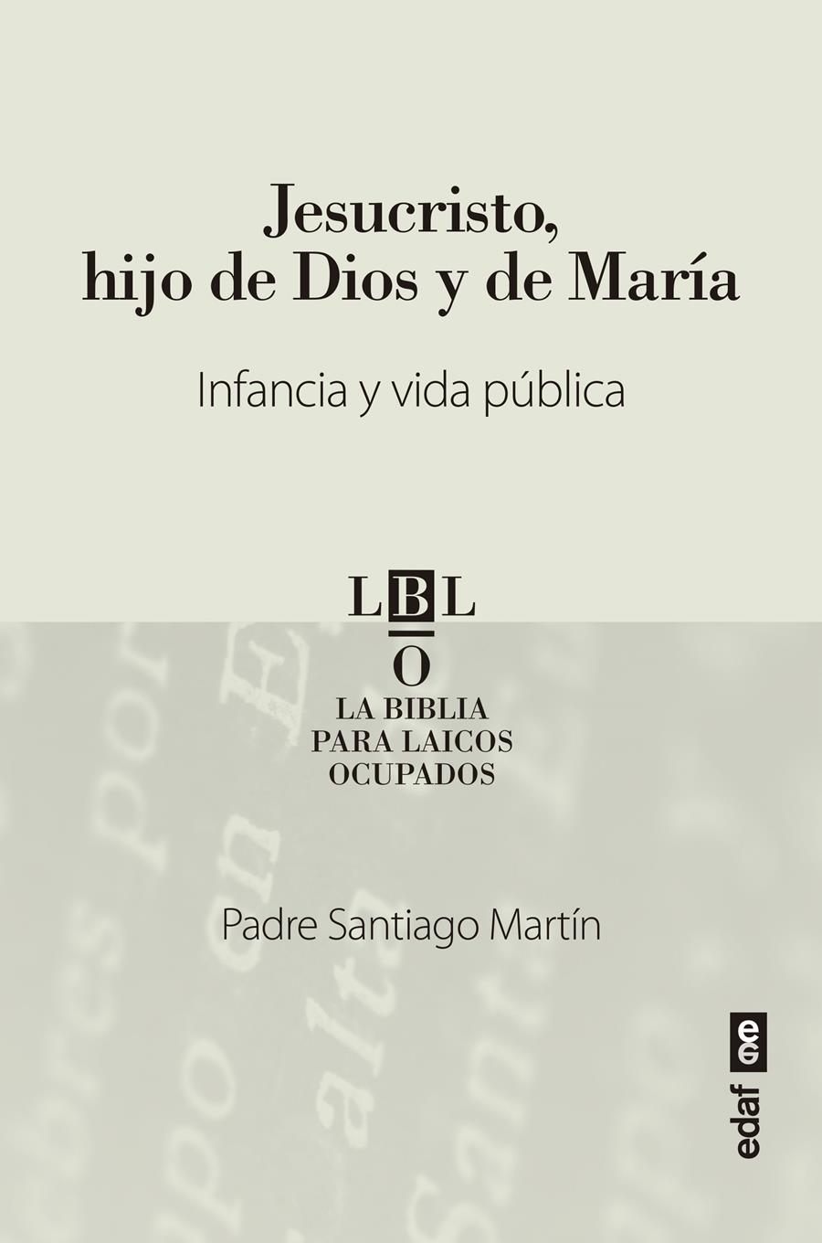 JESUCRISTO, HIJO DE DIOS Y DE MARÍA | 9788441440890 | MARTÍN, SANTIAGO