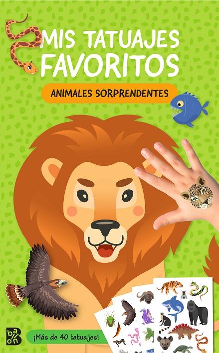 MIS TATUAJES FAVORITOS : ANIMALES SORPRENDENTES | 9789403233000