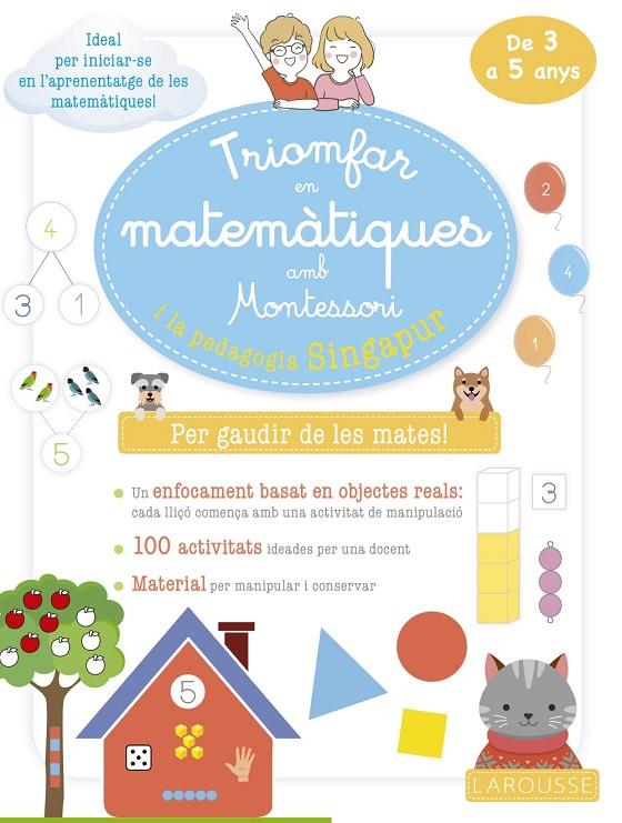 TRIOMFAR EN MATEMÀTIQUES AMB MONTESSORI I LA PEDAGOGIA SINGAPUR (DE 3 A 5 ANYS) | 9788419250070 | URVOY, DELPHINE