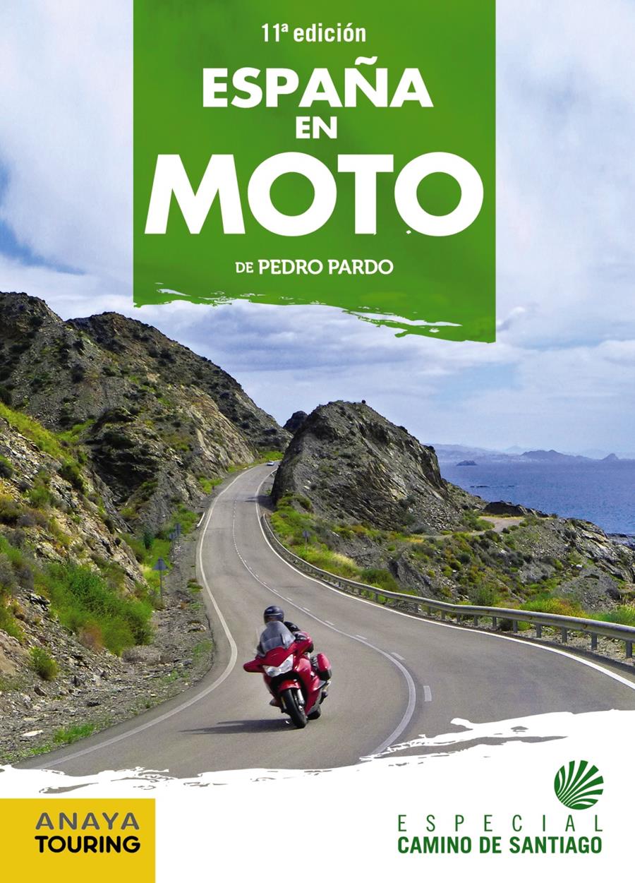 ESPAÑA EN MOTO | 9788491583752 | PARDO BLANCO, PEDRO