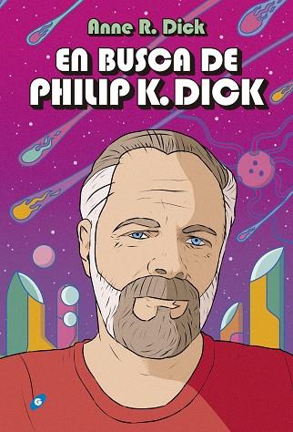 EN BUSCA DE PHILIP K. DICK | 9788417507480 | DICK, ANNE R.