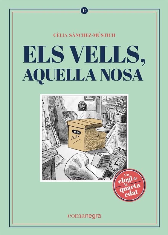 VELLS AQUELLA NOSA, ELS | 9788418022562 | SANCHEZ-MUSTICH, CELIA