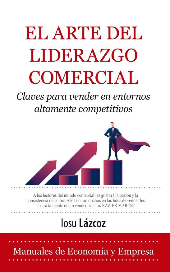 ARTE DEL LIDERAZGO COMERCIAL, EL | 9788410521841 | LÁZCOZ, IOSU 