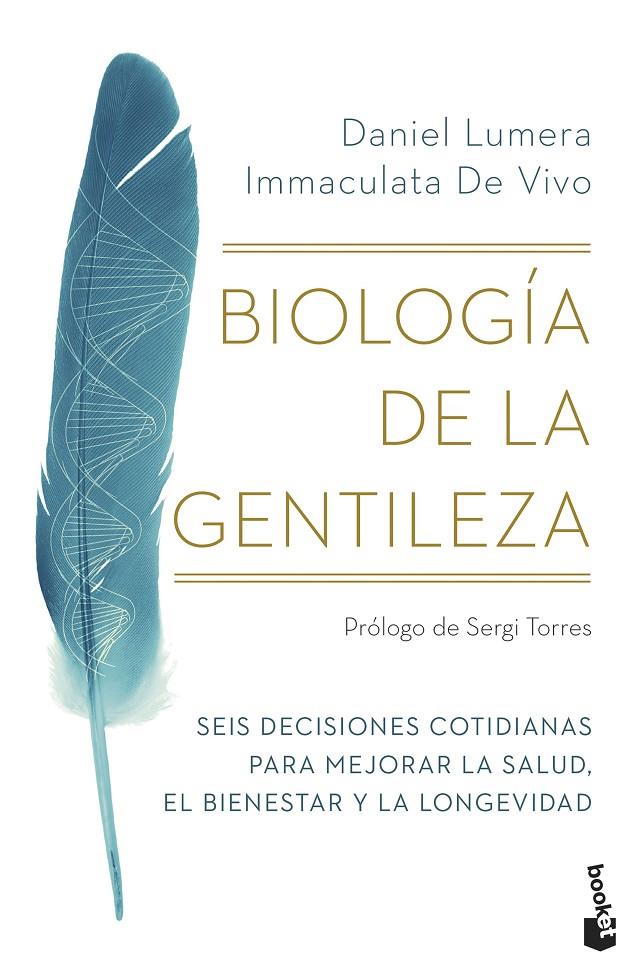 BIOLOGÍA DE LA GENTILEZA | 9788411191777 | LUMERA, DANIEL ; VIVO, IMMACULATA DE