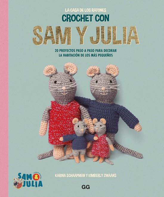 CROCHET CON SAM Y JULIA | 9788425235702 | SCHAAPMAN, KARINA ; TORRE, IRENE DE LA 