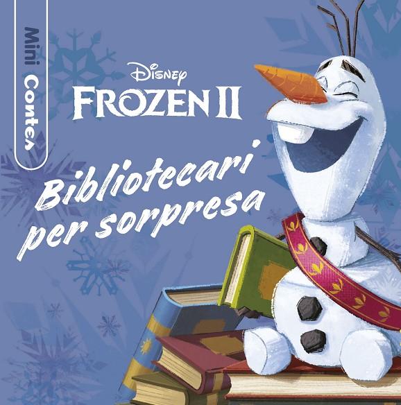 FROZEN 2 : BIBLIOTECARI PER SORPRESA  | 9788418135972