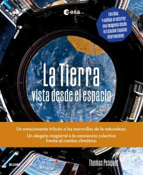 TIERRA VISTA DESDE EL ESPACIO, LA | 9788419785107 | PESQUET, THOMAS