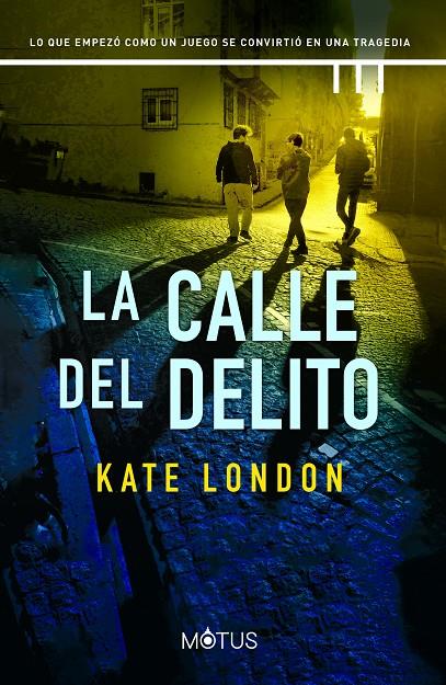 CALLE DEL DELITO, LA | 9788419767509 | LONDON, KATE