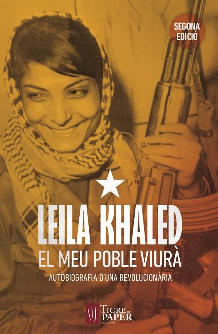 LEILA KHALED : EL MEU POBLE VIURA | 9788494166426 | HAJJAR, GEORGE