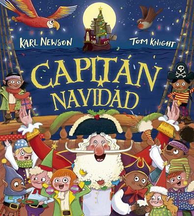 CAPITÁN NAVIDAD | 9788491457251 | NEWSON, KARL ; KNIGHT, TOM