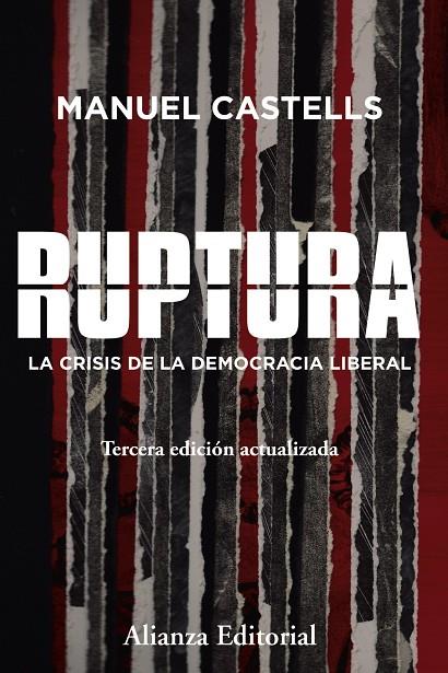 RUPTURA LA CRISIS DE LA DEMOCRACIA LIBERAL | 9788413620374 | CASTELLS, MANUEL