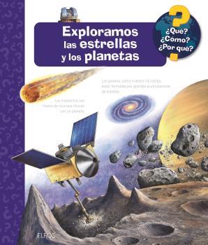 QUÉ?... EXPLORAMOS LAS ESTRELLAS Y LOS PLANETAS | 9788419785633 | ERNE, ANDREA