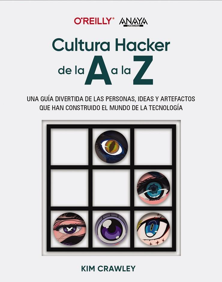 CULTURA HACKER DE LA A A LA Z | 9788441550162 | CRAWLEY, KIM