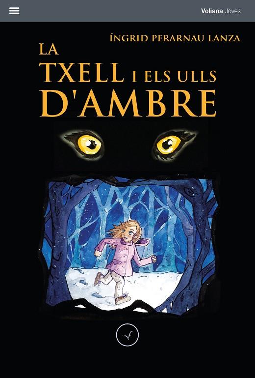 TXELL I ELS ULLS D'AMBRE, LA | 9788412185201 | PERARNAU, INGRID